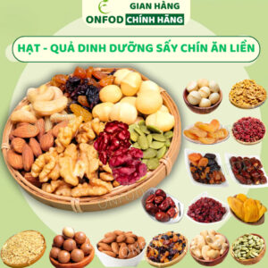 Các loại hạt dinh dưỡng sấy chín ONFOD